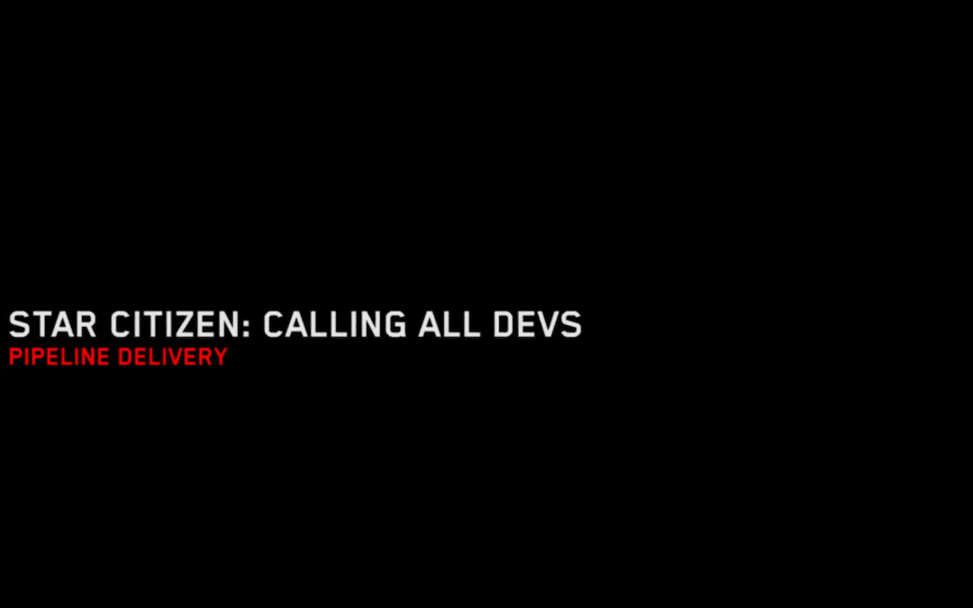 Calling All Devs – 15/10 – Pipeline des vaisseaux