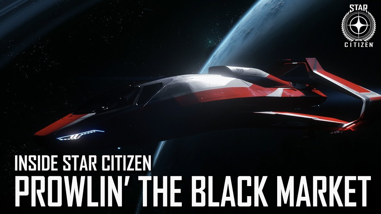 Inside Star Citizen – 30/05 – Rôder dans le marché noir